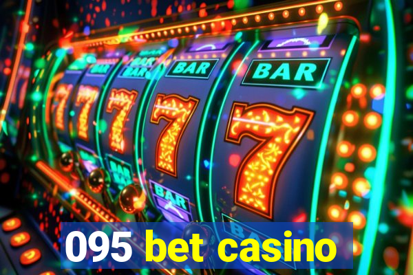 095 bet casino